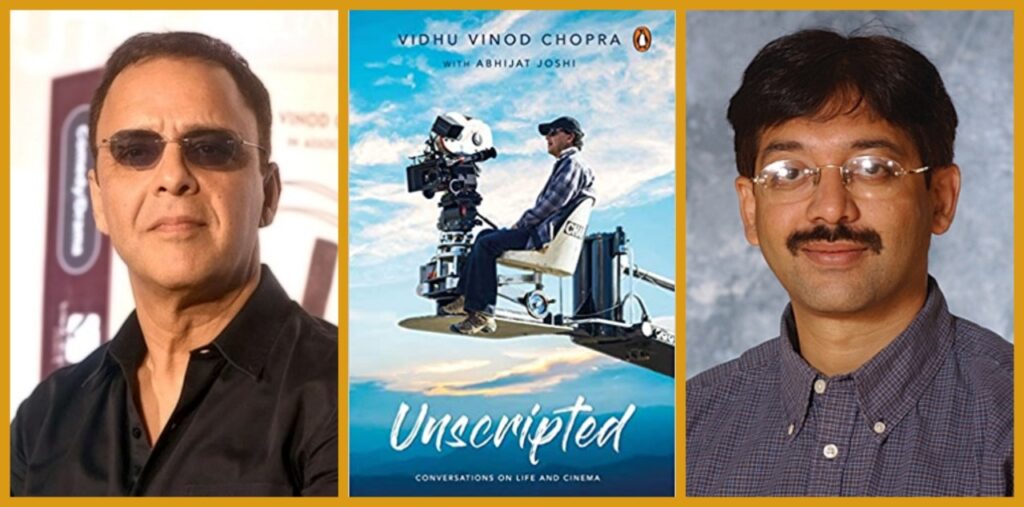 Penguin India to Publish Vidhu Vinod Chopra First Book - Unscripted Conversations on Life and Cinema with indian screen writer abhijat joshi