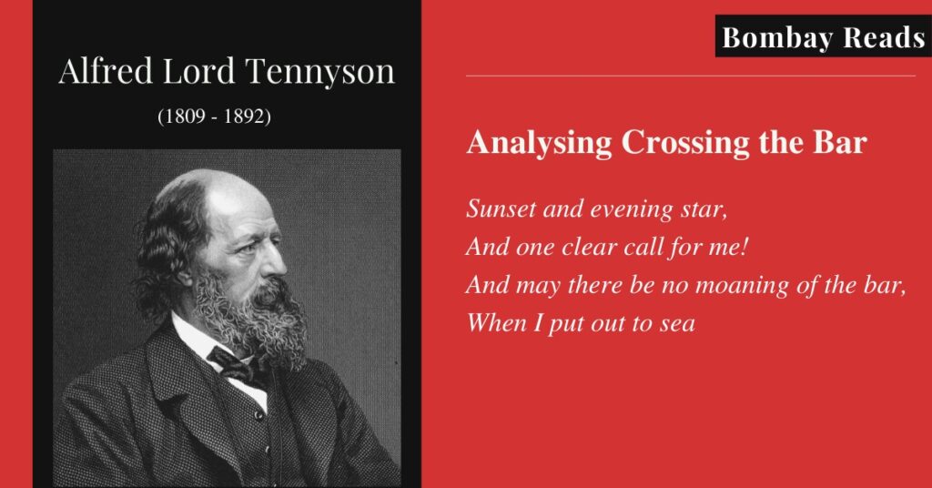 Crossing the Bar a Considered Elegy by Alfred Lord Tennyson