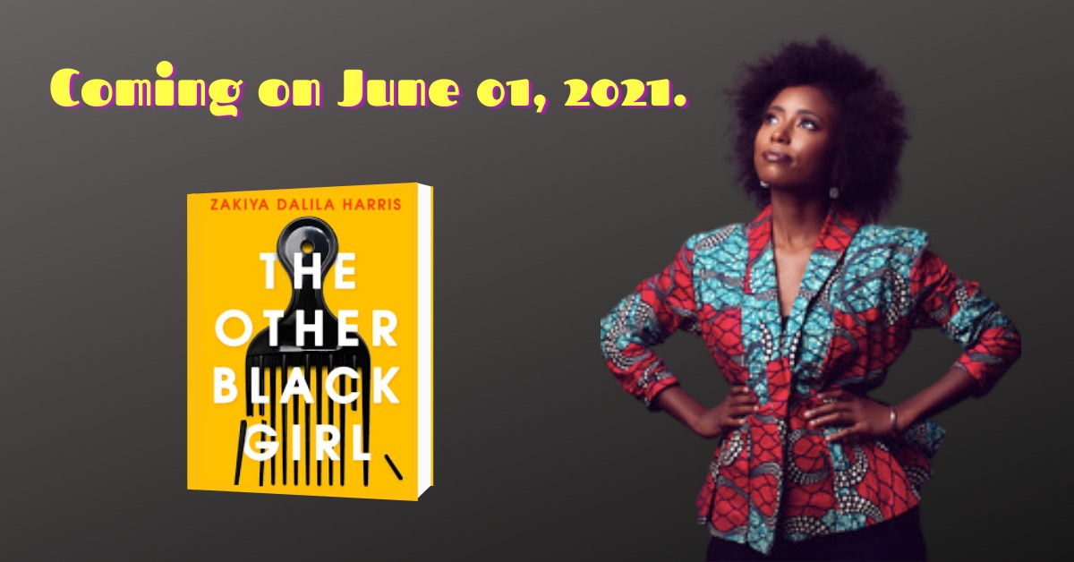 Bloomsbury Launches Trailer for Zakiya Dalila Harris new Novel ’The Other Black Girl’