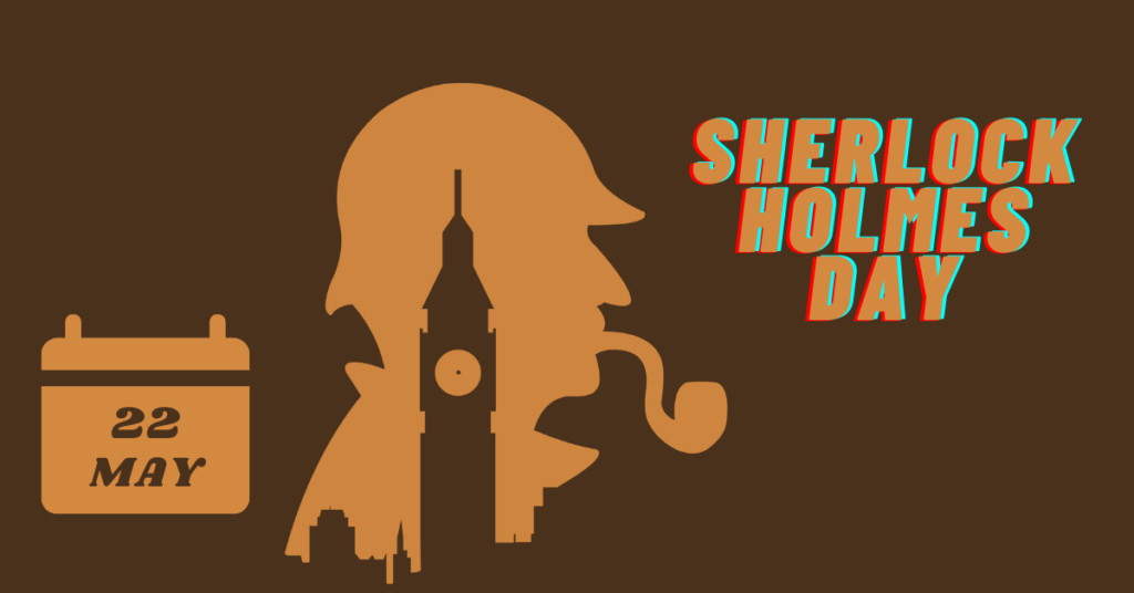 Sherlock Holmes Day