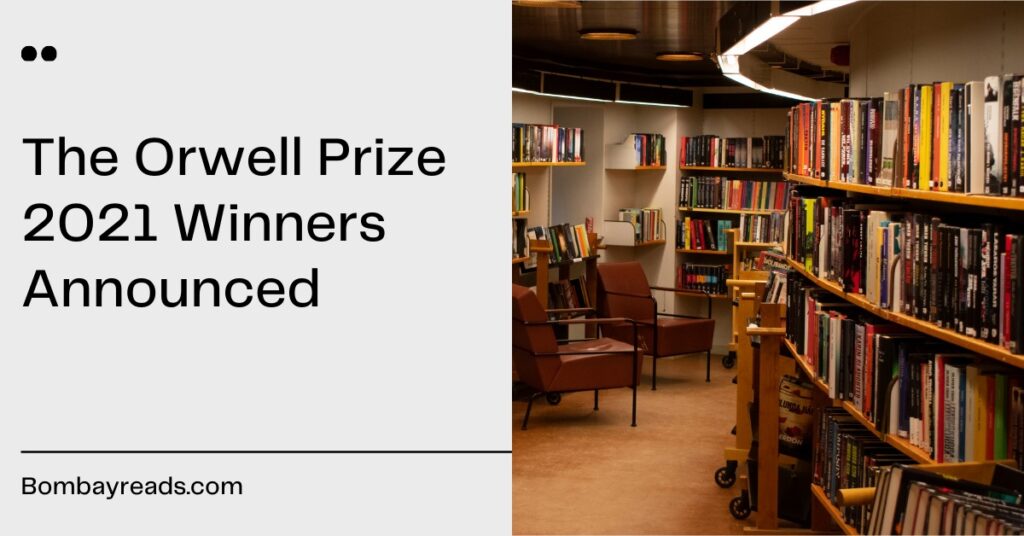 The Orwell Prize 2021 Winners Announced