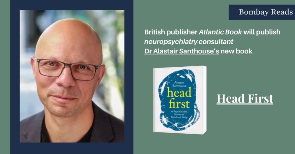 Atlantic to Publish Alastair Santhouse’s New Book head first