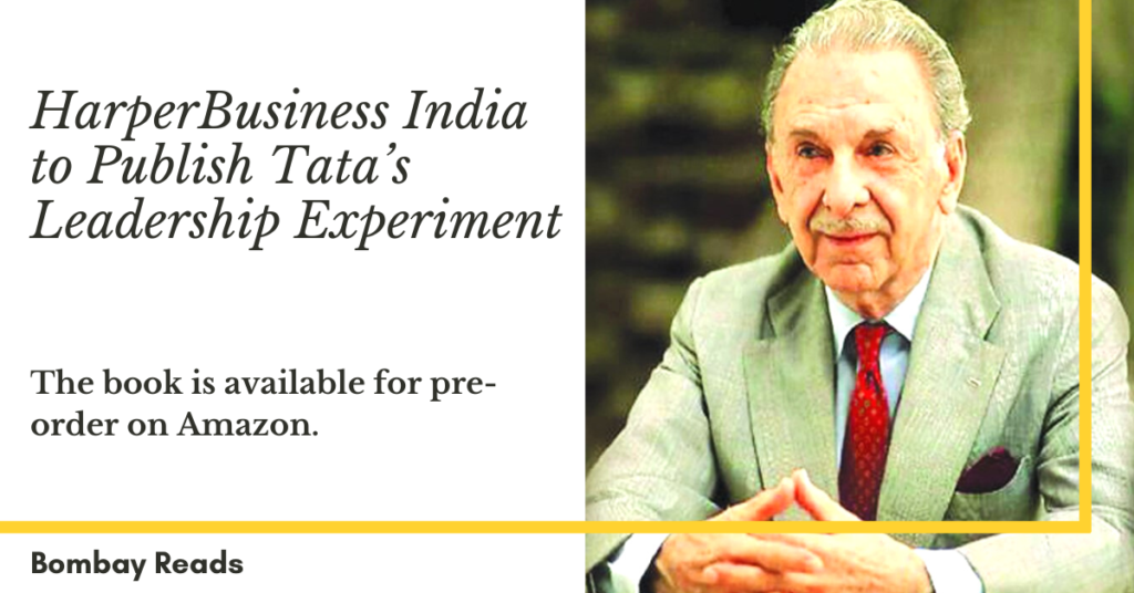 HarperBusiness India to Publish Tata’s Leadership Experiment
