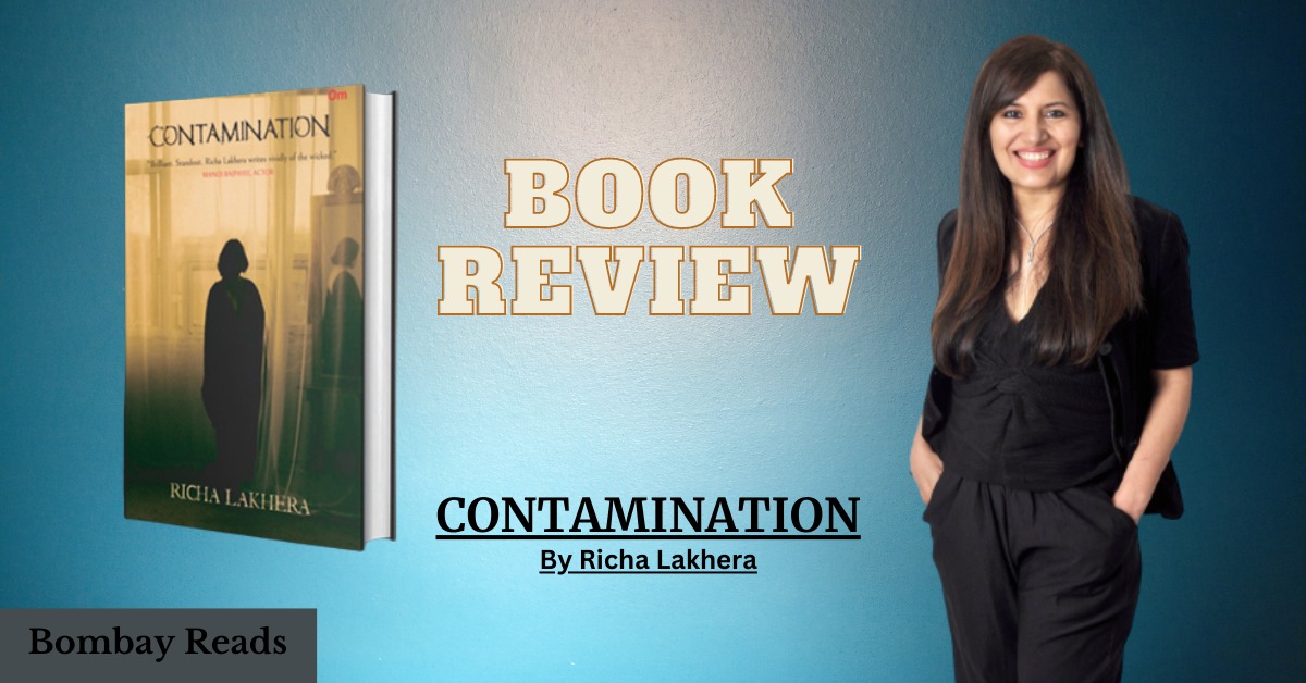 feature image for Contamination” by Richa Lakhera - Book Review